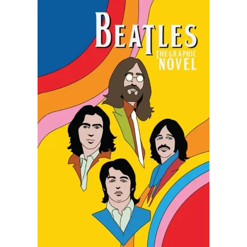 Orbit: The Beatles: John Lennon, Paul McCartney, George Harrison and Ringo Starr