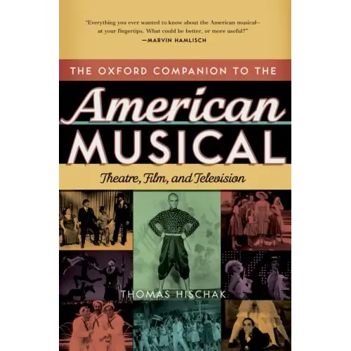Oxford Companion to the American Musical: Theatre, Film, and Television