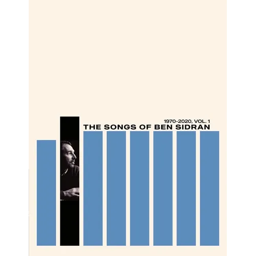The Songs of Ben Sidran 1970-2020, Vol. 1