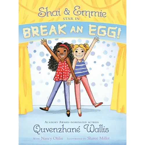 Shai & Emmie Star in Break an Egg!
