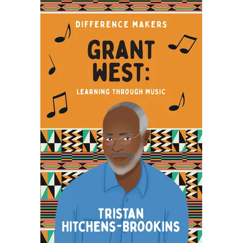 Grant West: Learning Through Music - Paperback