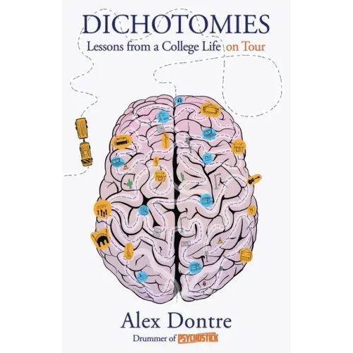 Dichotomies: Lessons from a College Life on Tour