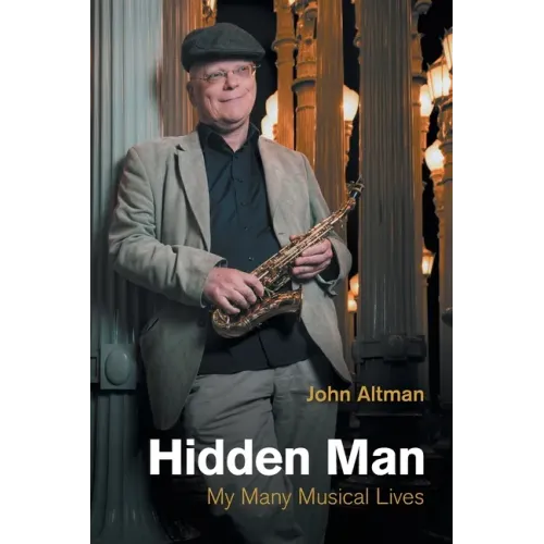 Hidden Man: My Many Musical Lives