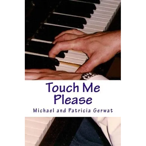 Touch Me Please