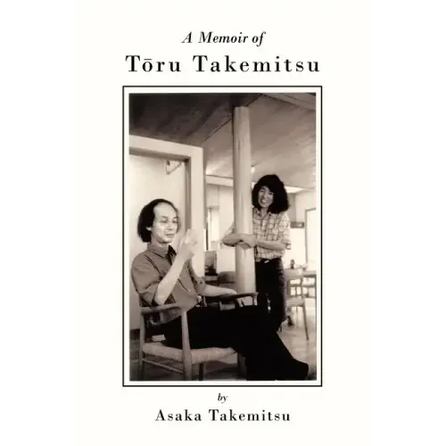 A Memoir of T Ru Takemitsu