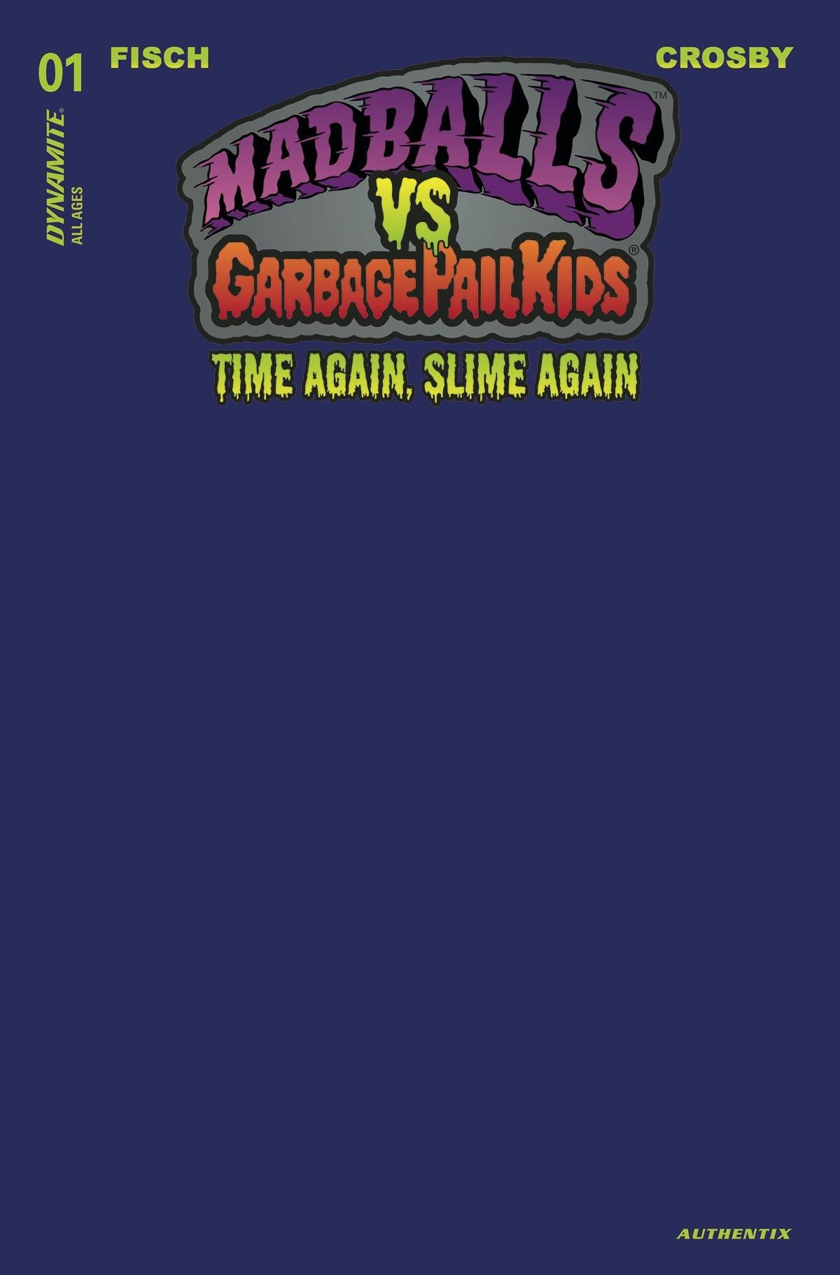 Madballs Vs Garbage Pail Kids Slime Again #1 N Foc Blue Blank Variant (02/08/2023) Dynamite