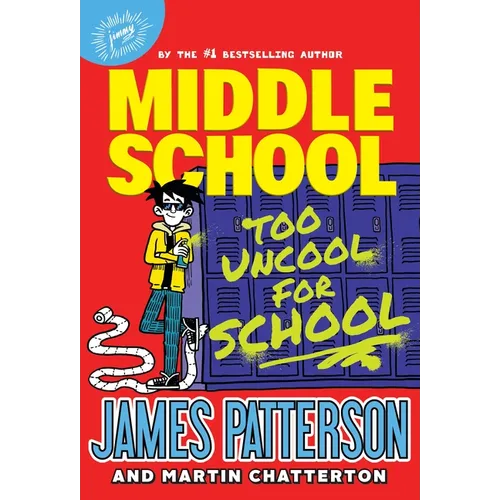 Middle School: Too Uncool for School