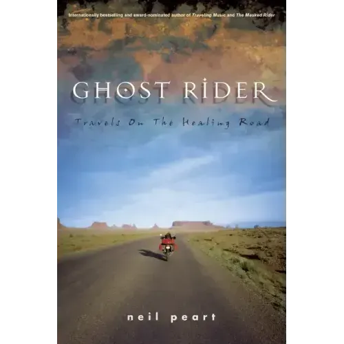 Ghost Rider: Travels on the Healing Road