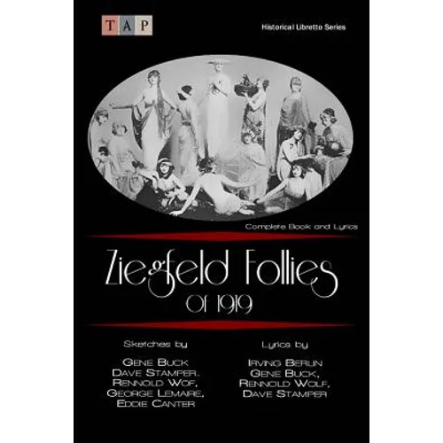 Ziegfeld Follies of 1919: Complete Book and Lyrics