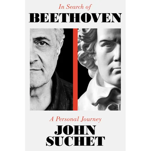 In Search of Beethoven: A Personal Journey