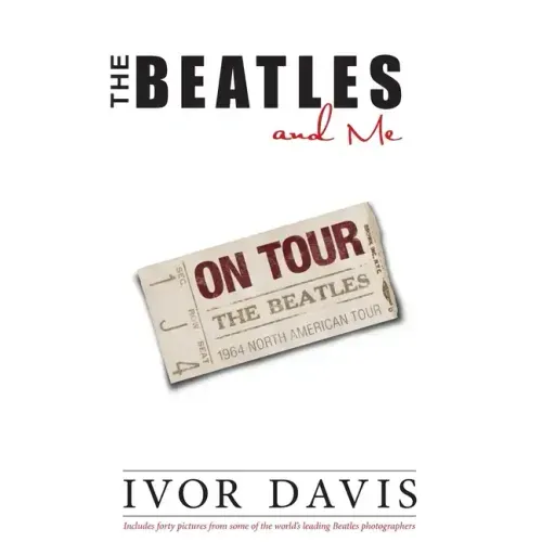 The Beatles and Me on Tour