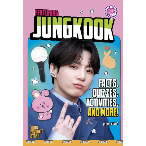 Featuring Jungkook: Facts, Quizzes, Activities, and More! - Paperback