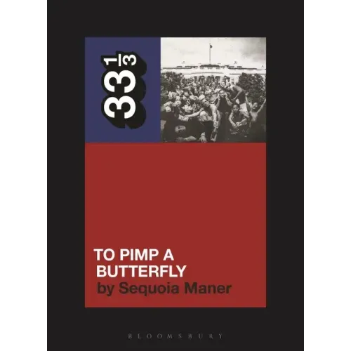 Kendrick Lamar's to Pimp a Butterfly