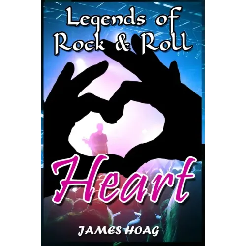Legends of Rock & Roll - Heart