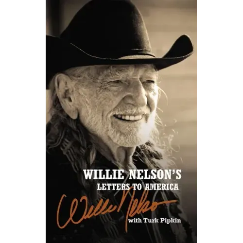 Willie Nelson's Letters to America
