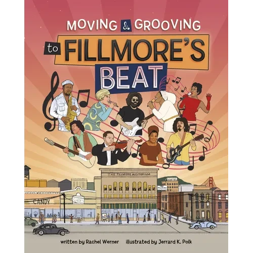 Moving and Grooving to Fillmore's Beat - Hardcover