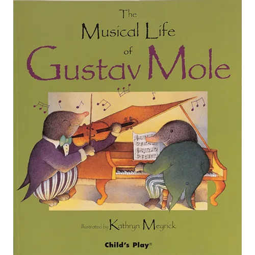 The Musical Life of Gustav Mole - Paperback
