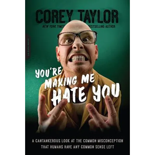 You're Making Me Hate You: A Cantankerous Look at the Common Misconception That Humans Have Any Common Sense Left