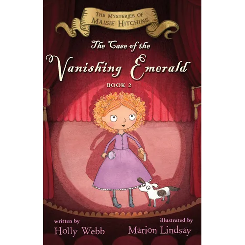 The Case of the Vanishing Emerald: The Mysteries of Maisie Hitchins Book 2