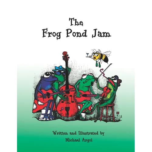 The Frog Pond Jam