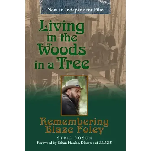 Living in the Woods in a Tree