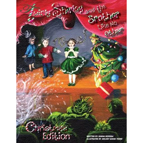 Twirly Shirley And The Brother Like No Other