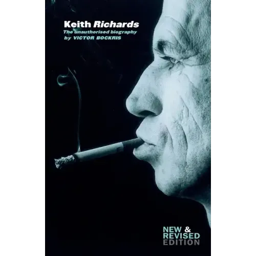 Keith Richards: The Unauthorised Biography