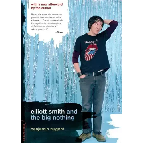 Elliott Smith and the Big Nothing