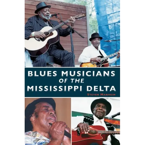 Blues Musicians of the Mississippi Delta