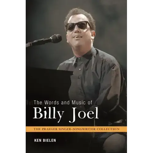 The Words and Music of Billy Joel