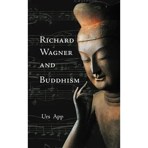 Richard Wagner and Buddhism