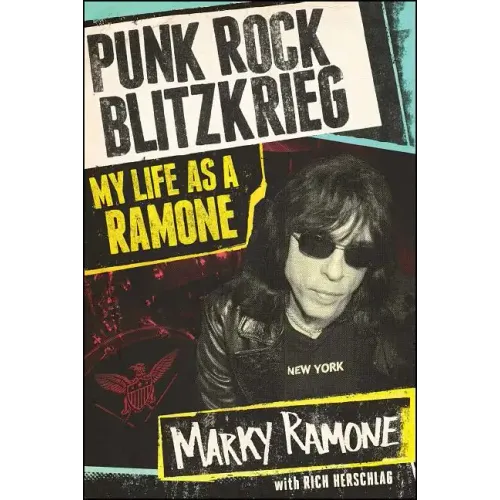 Punk Rock Blitzkrieg: My Life as a Ramone
