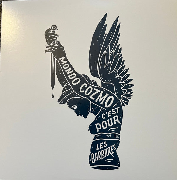 Mondo Cozmo - This Is For The Barbarians - LP Vinyl