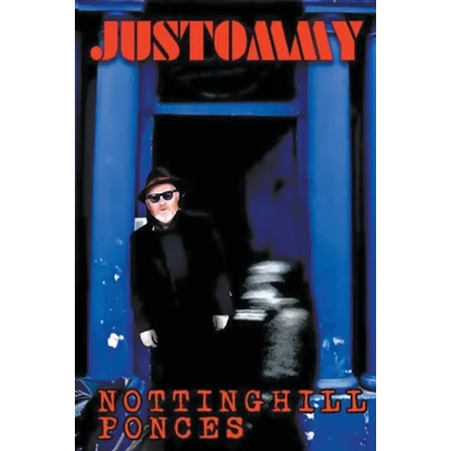 Notting Hill Ponces: Justommy