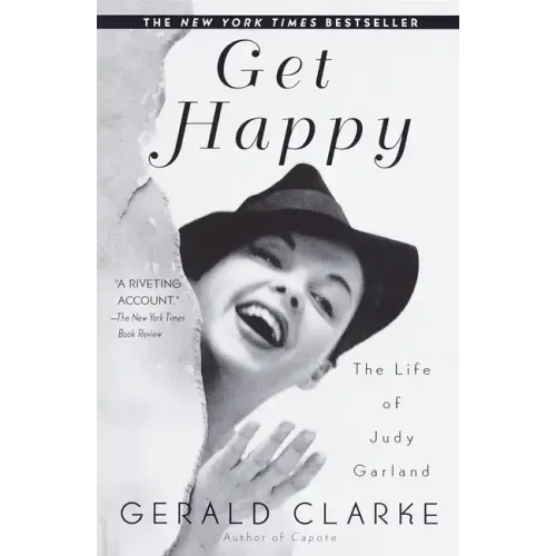 Get Happy: The Life of Judy Garland