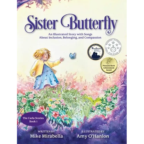 Sister Butterfly: An Illustrated Song About Inclusion, Belonging, and Compassion