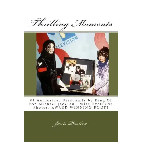 Thrilling Moments: Janis Dasilva #1 Authorized by Michael Jackson (Volume 2)