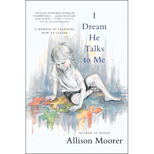 I Dream He Talks to Me: A Memoir of Learning How to Listen - Paperback