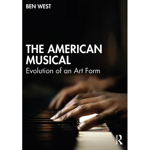 The American Musical: Evolution of an Art Form