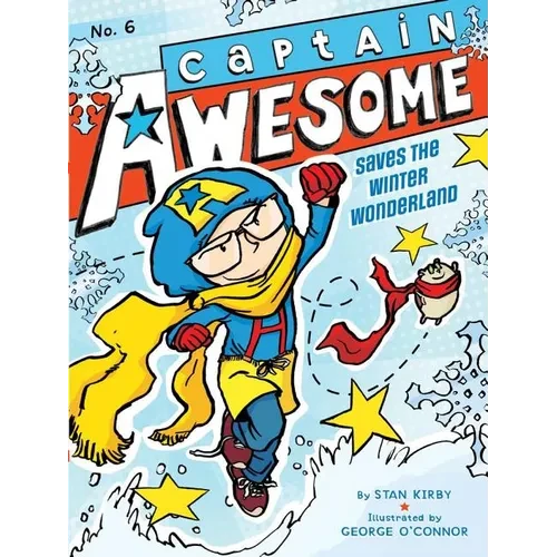 Captain Awesome Saves the Winter Wonderland - Hardcover
