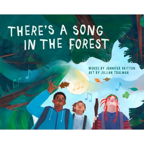 There's a Song in the Forest