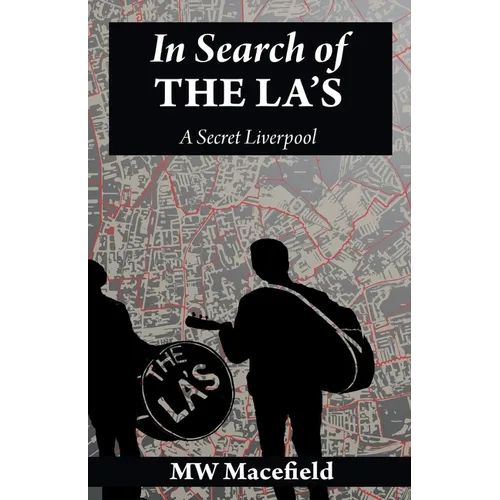 In Search of the La's - A Secret Liverpool