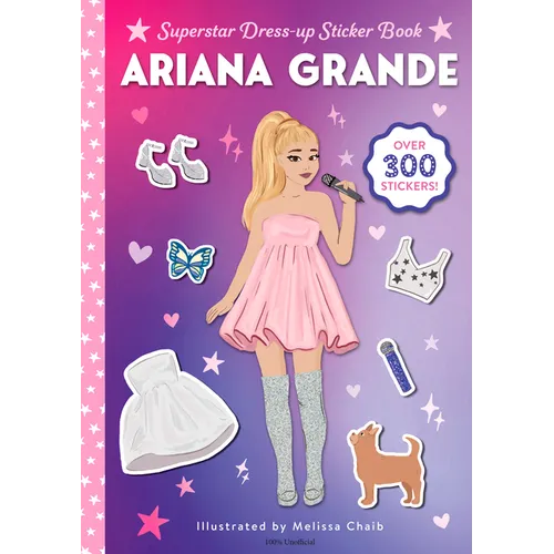Ariana Grande Superstar Dress-Up Sticker Book: Over 300 Stickers!