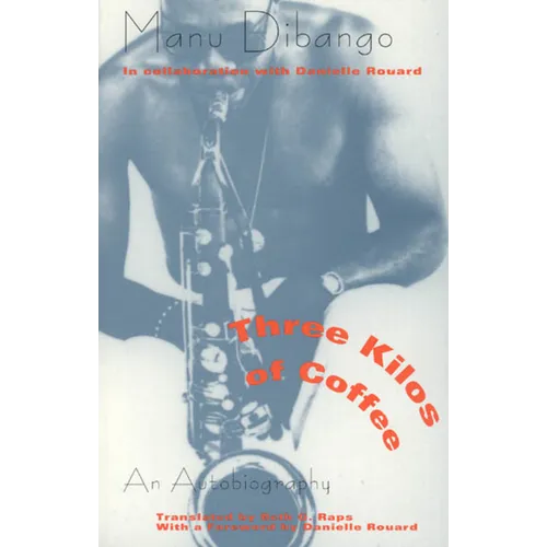 Three Kilos of Coffee: An Autobiography