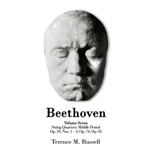 Beethoven - String Quartets - Op.59 Nos.1-3; Op. 74; Op. 95