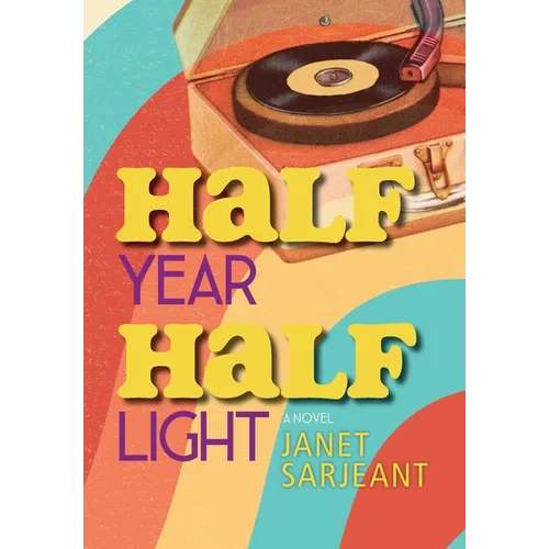 Half Year, Half Light