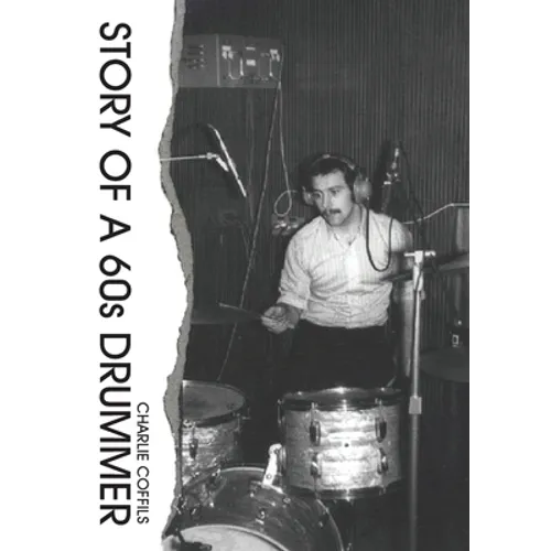 Story Of A 60s Drummer