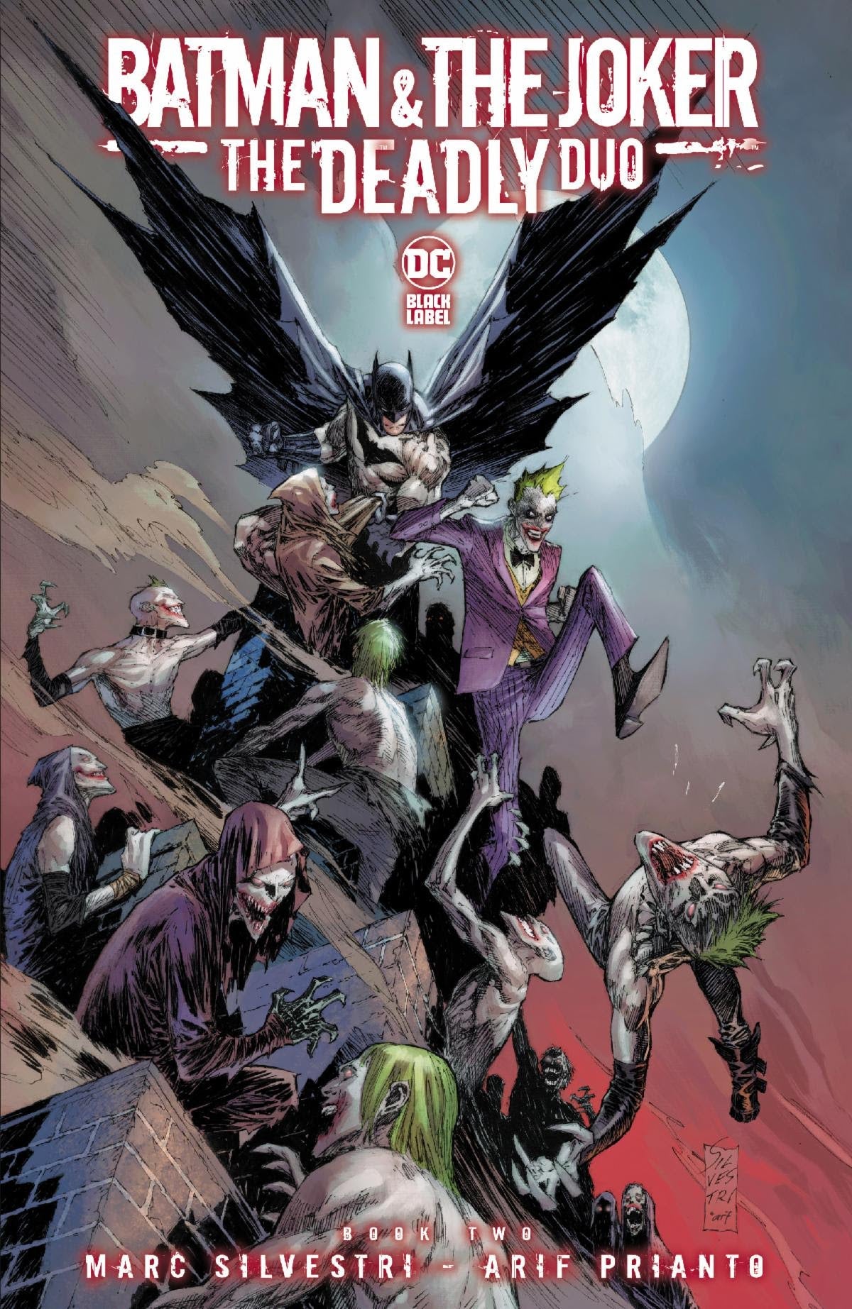 Batman & The Joker The Deadly Duo #2 (Of 7) A Marc Silvestri (Mr) (12/06/2022) Dc