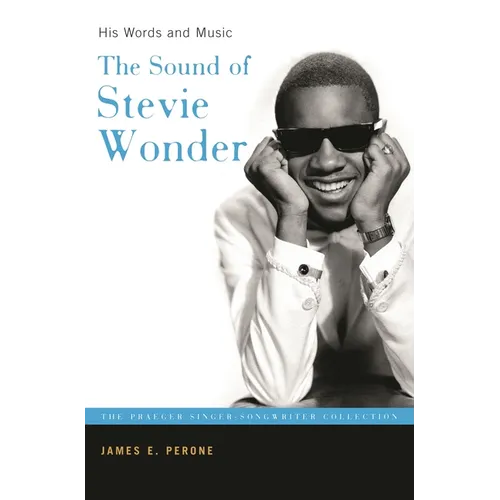 The Sound of Stevie Wonder: His Words and Music