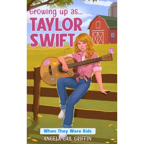Growing Up As... Taylor Swift: When They Were Kids